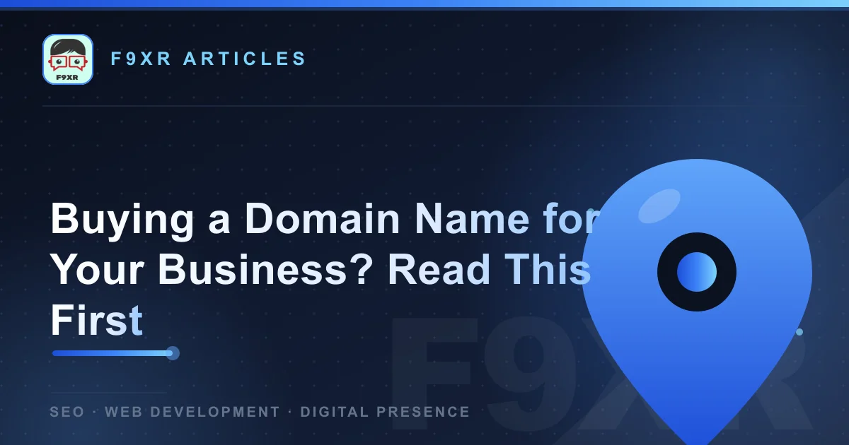 Buying a Domain Name for Your Business? Read This First