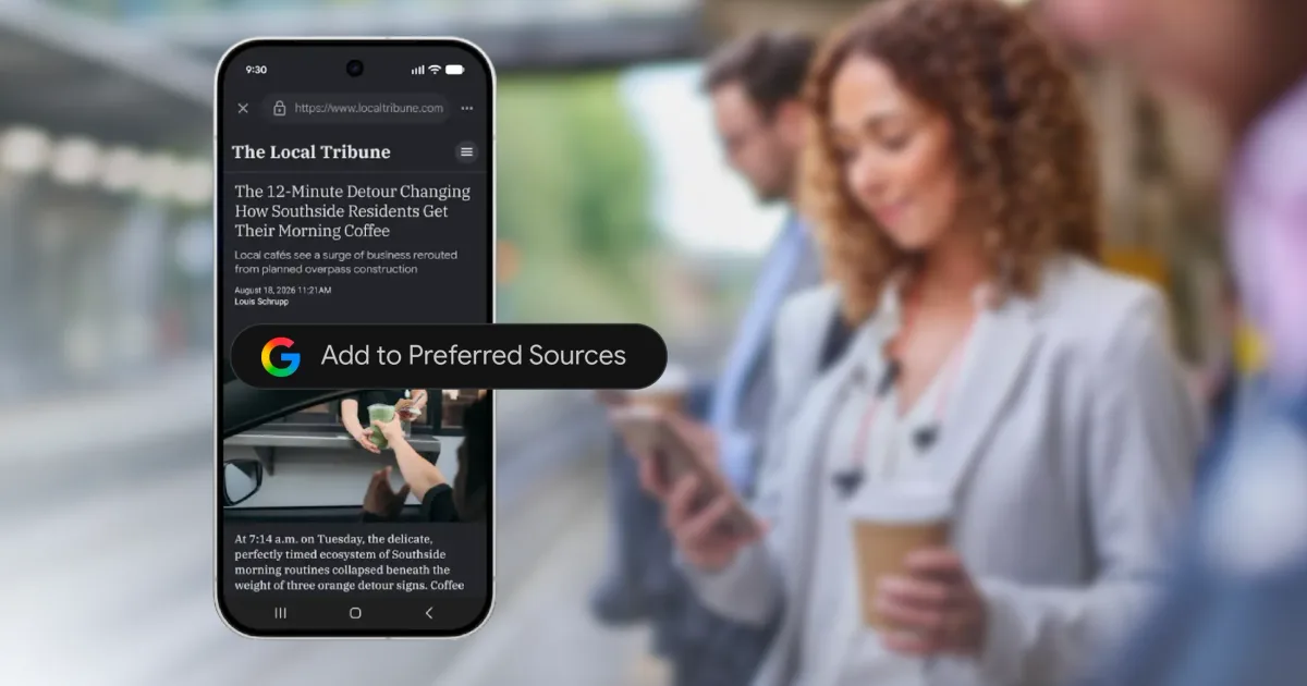 Google's Preferred Source Button: A Publisher's Guide