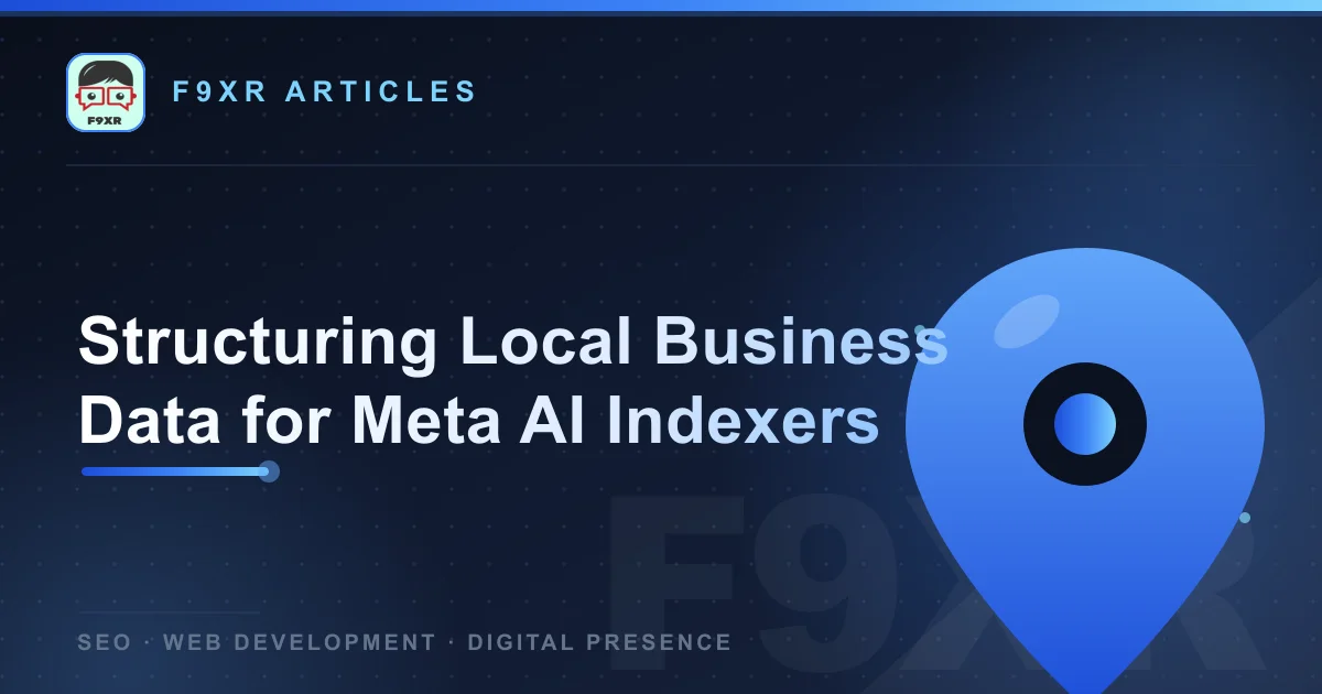 Structuring Local Business Data for Meta AI Indexers