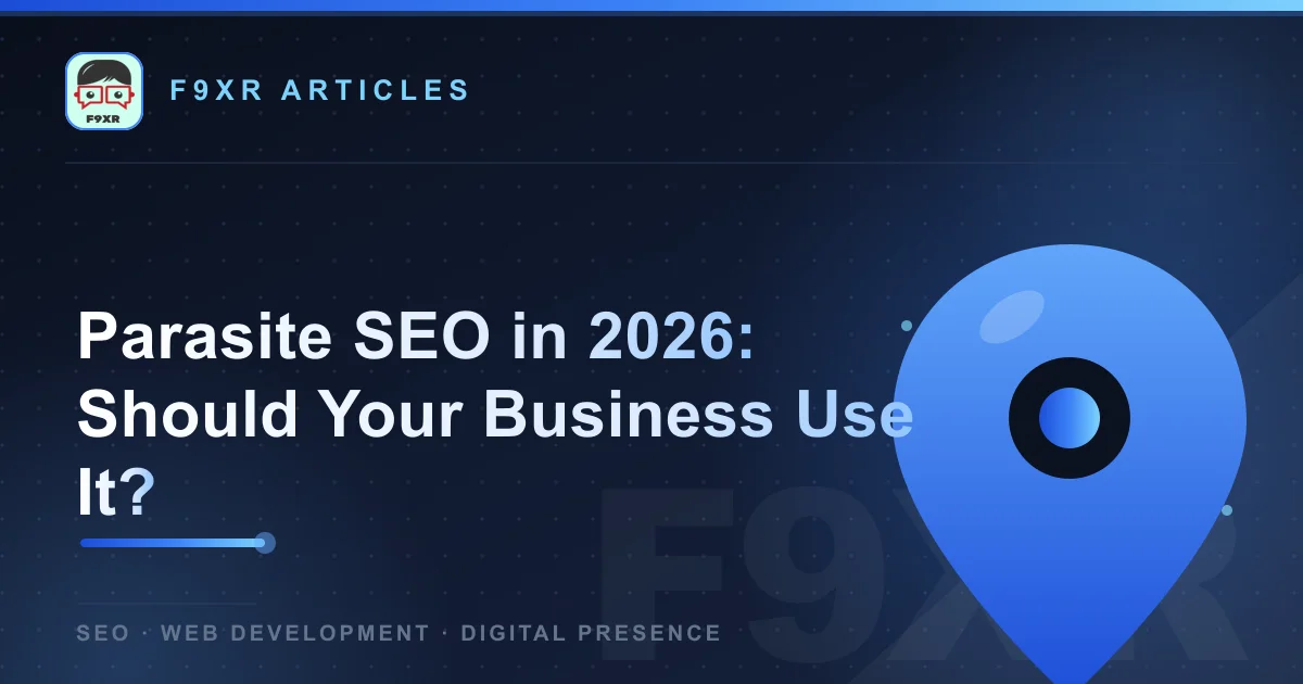 Parasite SEO in 2026: Should Your Business Use It?